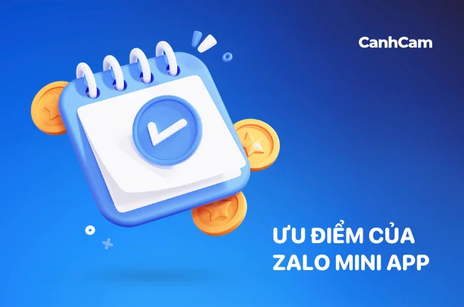 Ưu điểm và lợi ích của Zalo Mini App