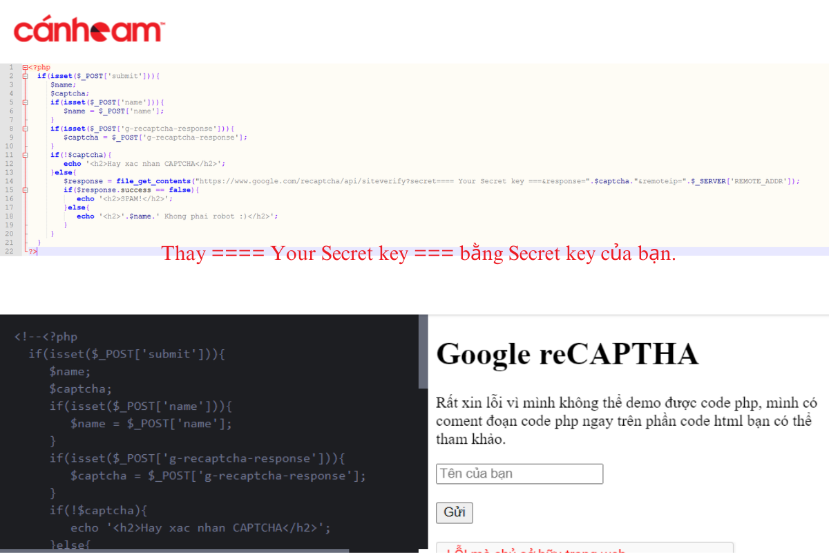 Để lấy những tham số xác nhận Google reCAPTCHA bạn cần có một đoạn mã code PHP.